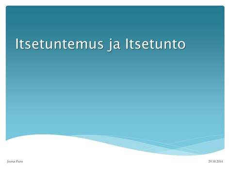 itsekeskeinen ihminen|Itsetunto ja itsetuntemus 